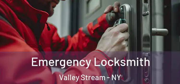  Emergency Locksmith Valley Stream - NY