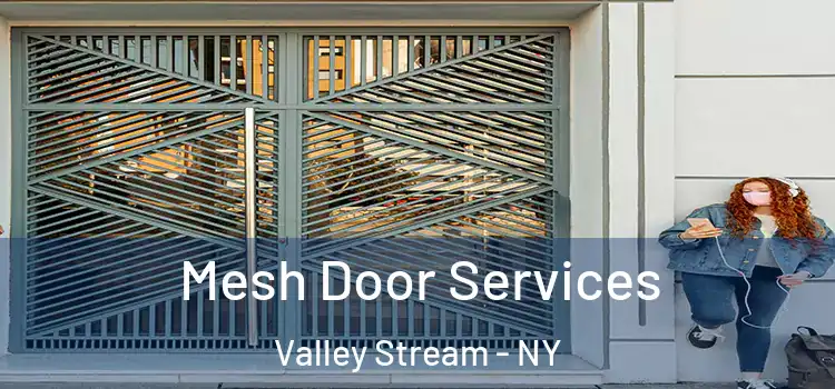  Mesh Door Services Valley Stream - NY
