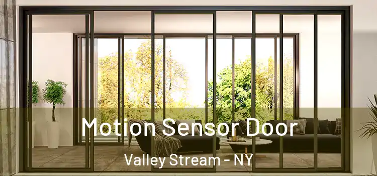  Motion Sensor Door Valley Stream - NY
