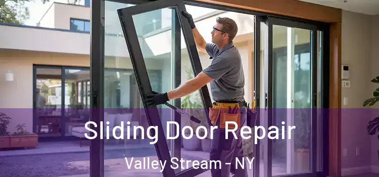  Sliding Door Repair Valley Stream - NY